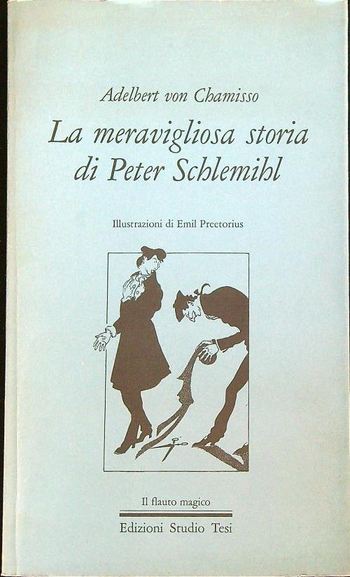 La meravigliosa storia di Peter Schlemihl