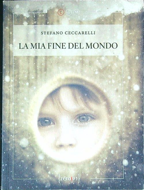 La mia fine del mondo