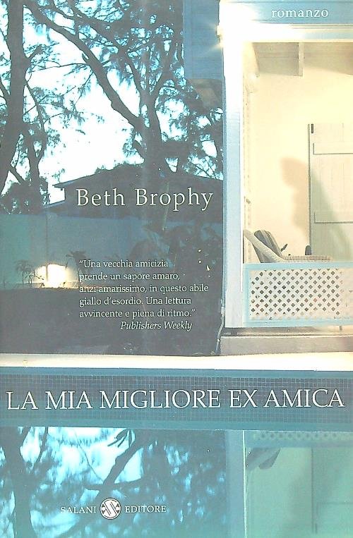 La mia migliore ex amica