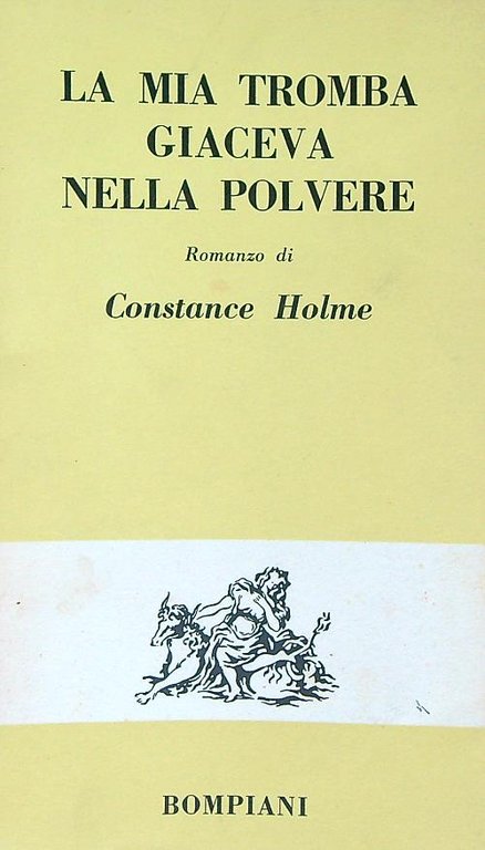 La mia tromba giaceva nella polvere