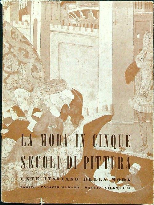 La moda in cinque secoli di pittura