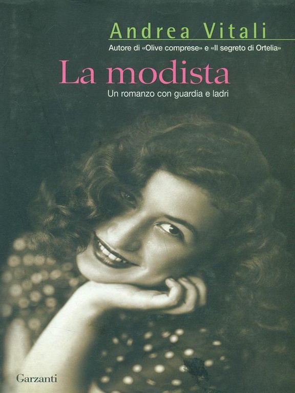 La modista. Un romanzo con guardia e ladri