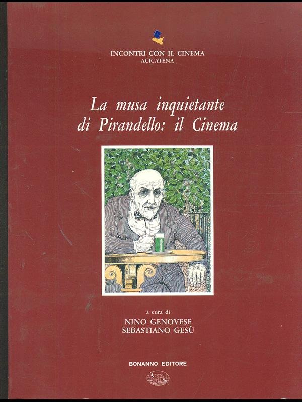 La musa inquietante di Pirandello: il Cinema | Immagine principale