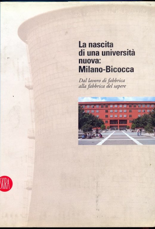 La nascita di una universita' nuova: Milano-Bicocca