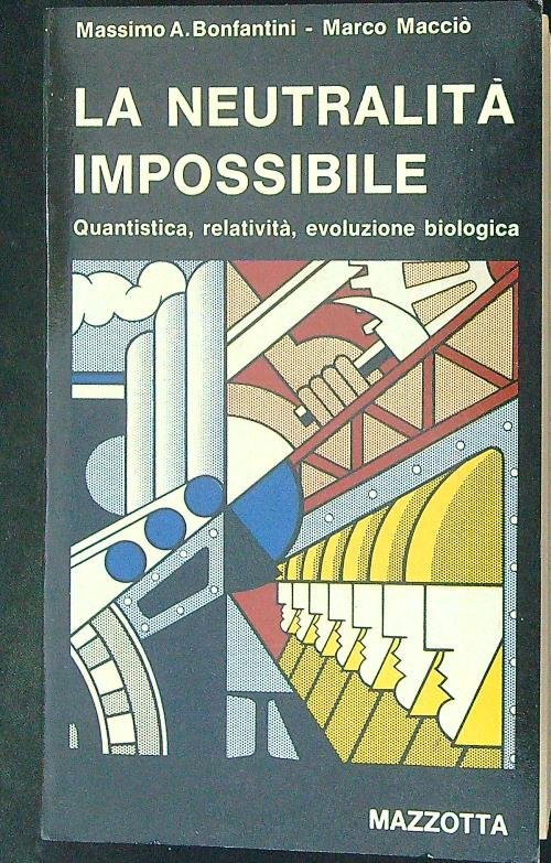 La neutralita' impossibile