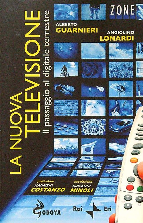 La nuova televisione il passaggio al digitale terrestre