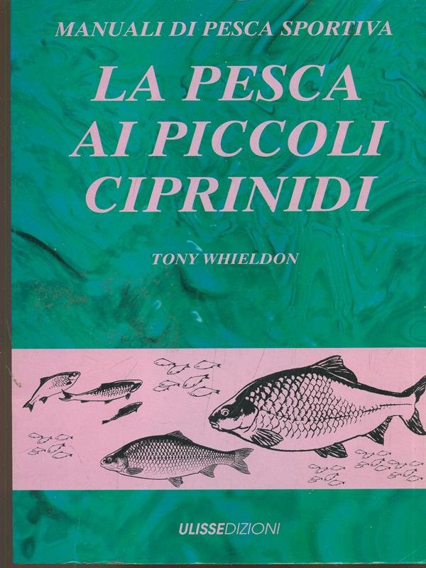La pesca ai piccoli ciprinidi