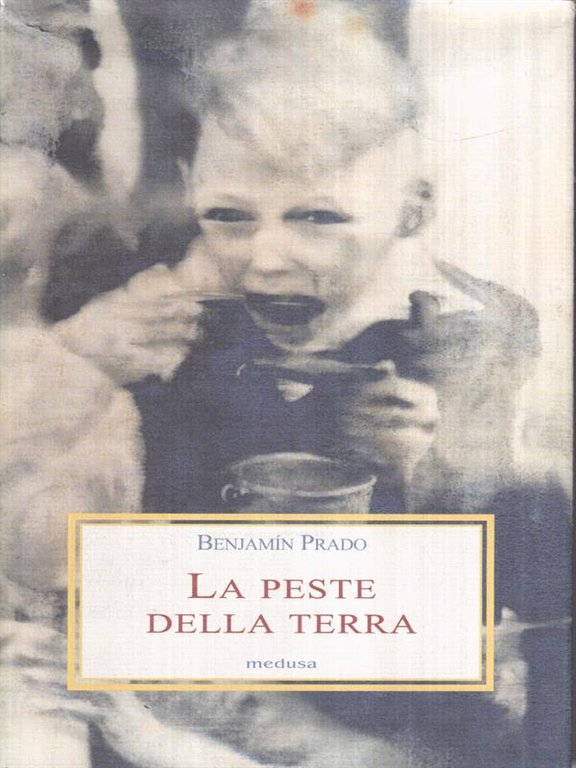 La peste della terra