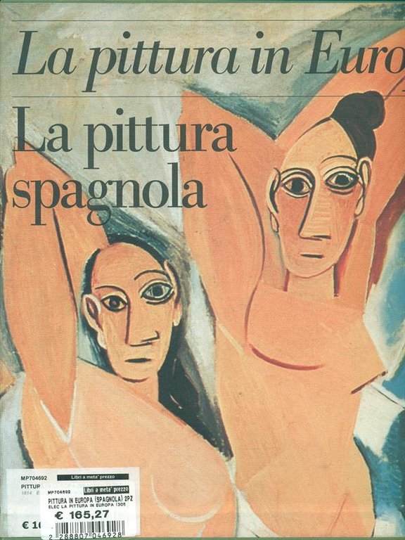 La pittura in Europa La pittura Spagnola 2 vv