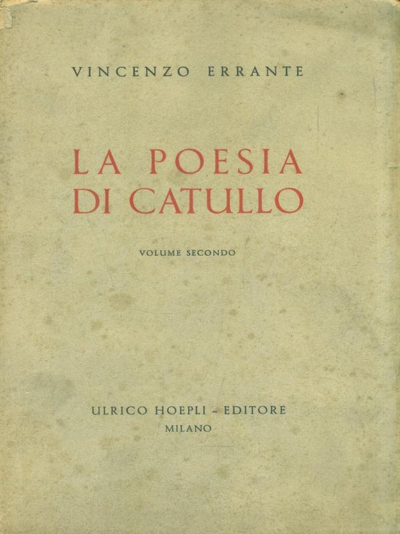 La poesia di Catullo. Volume 2