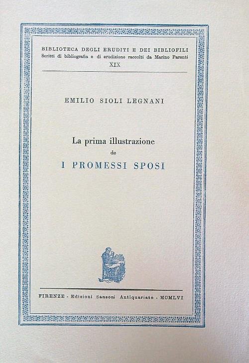 La prima illustrazione de I promessi sposi