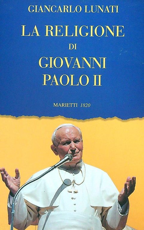 La religione di Giovanni Paolo II