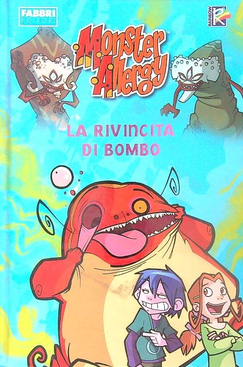 La rivincita di Bombo. Monster Allergy. Ediz. illustrata | Immagine principale