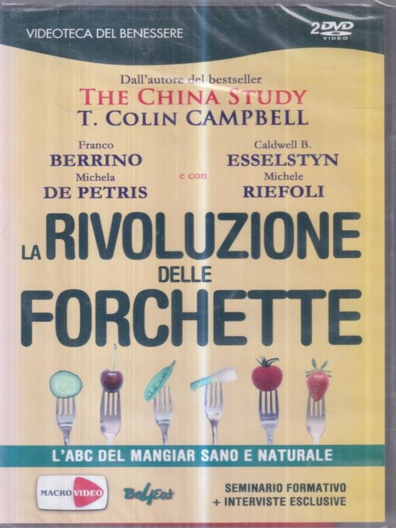 La rivoluzione delle forchette. La bibbia del mangiar sano e …