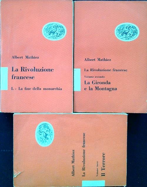 La Rivoluzione francese. 3 Volumi