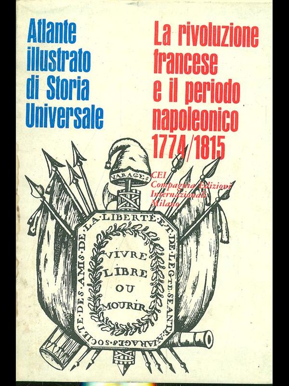 La rivoluzione francese e il periodo napoleonico 1774-1815