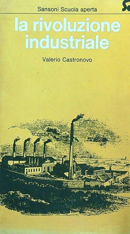 La rivoluzione industriale