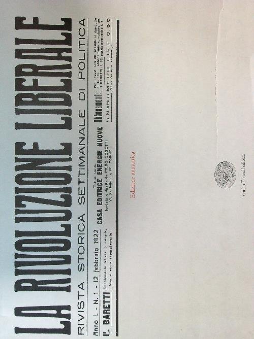 La Rivoluzione Liberale Rivista storica settimanale di politica COFANETTO