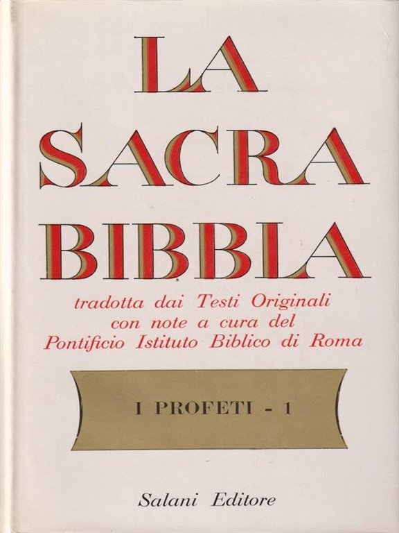 La sacra bibbia - Vol VI - I profeti 1