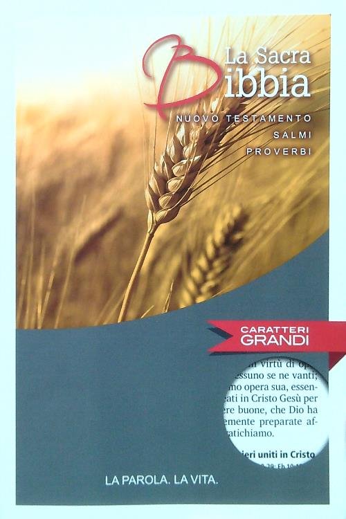La Sacra Bibbia. Nuovo Testamento, Salmi, Proverbi
