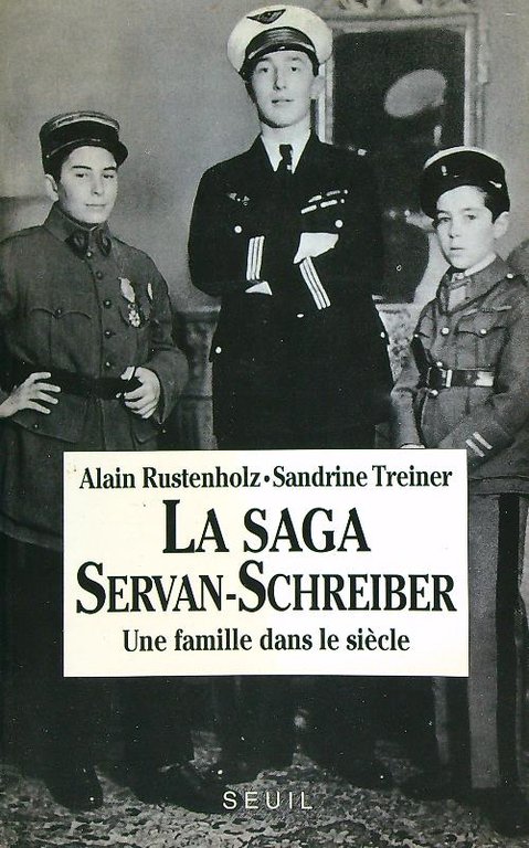 La saga Servan-Schreiber
