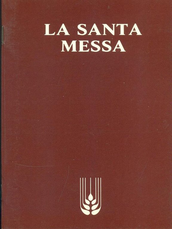 La Santa Messa