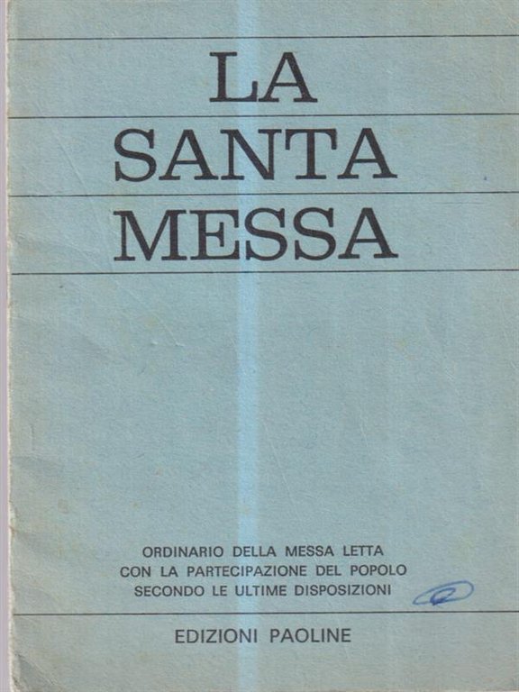 La santa messa