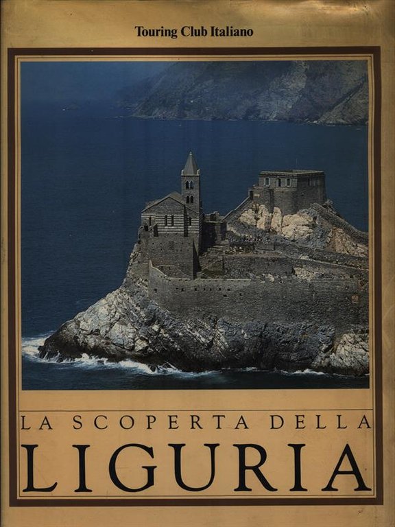 La scoperta della Liguria