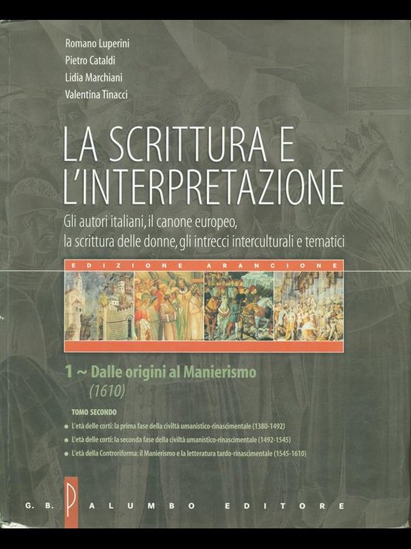 La scrittura e l'interpretazione 1