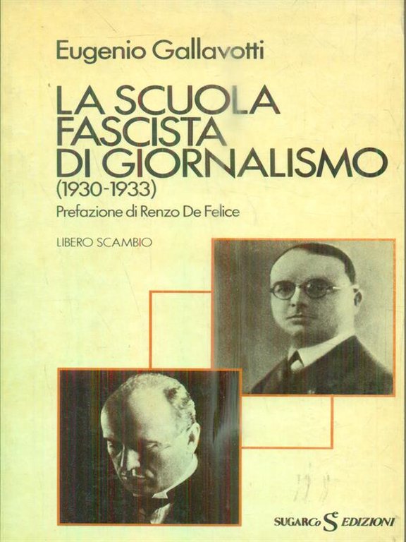 La scuola fascista di giornalismo 1930-1933