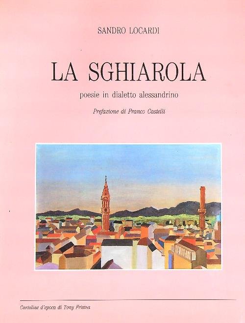 La sghiarola : poesie in dialetto alessandrino