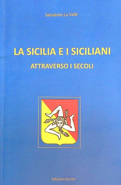 La Sicilia e i siciliani attraverso i secoli