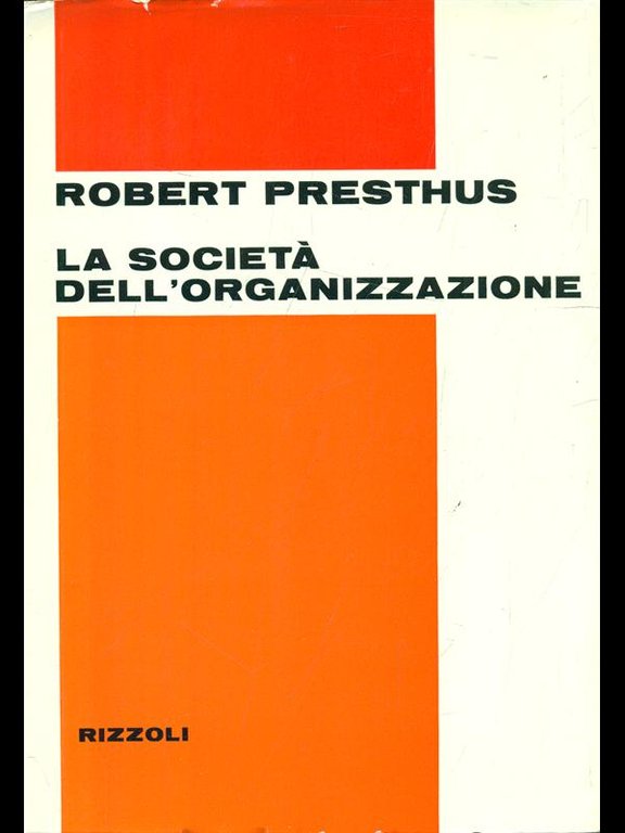 La societa' dell'organizzazione | Immagine Gallery 2