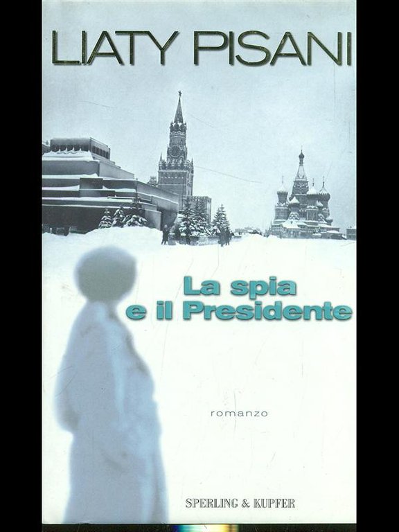 La spia e il presidente