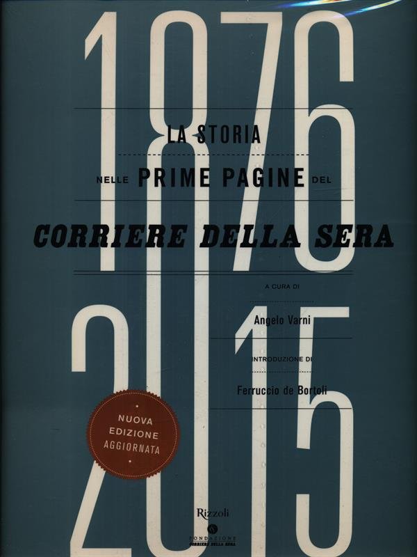 La storia nelle prime pagine del Corriere della Sera (1876-2015)