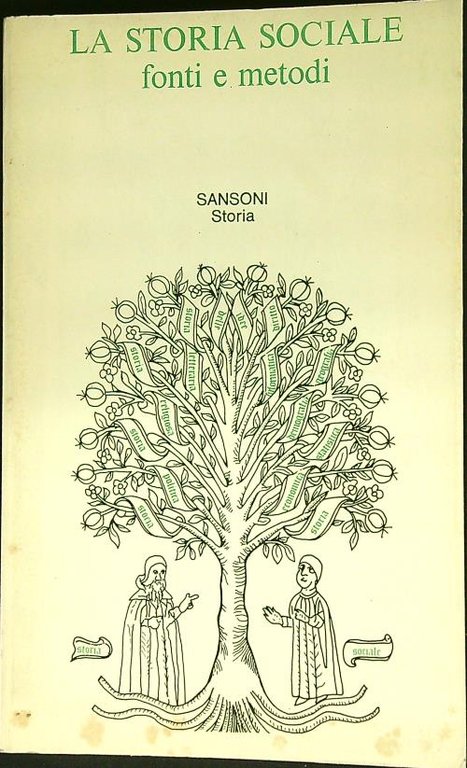 La storia sociale fonti e metodi