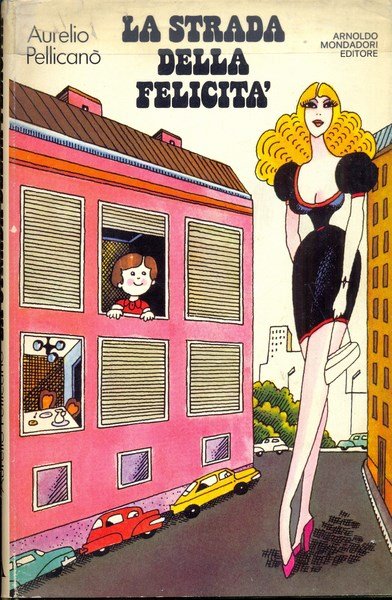 La strada della felicita'