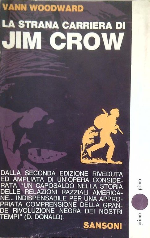 La strana carriera di Jim Crow