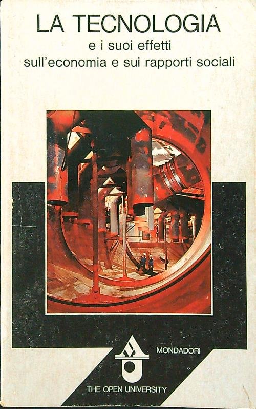 La tecnologia e i suoi effetti sull'economia e sui rapporti …
