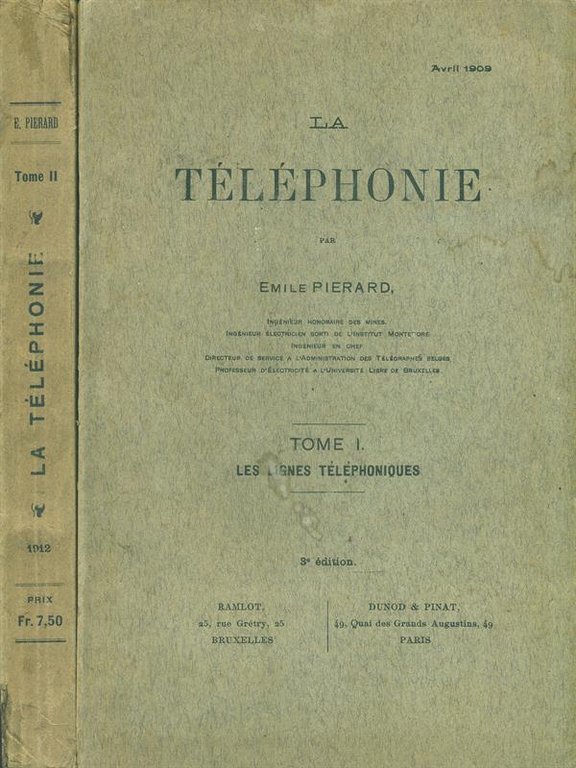 La Telephone. Tome I et II