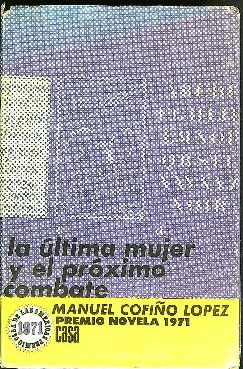 La ultima mujer y el proximo combate