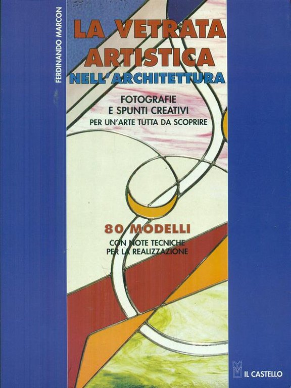 La vetrata artistica nell'architettura