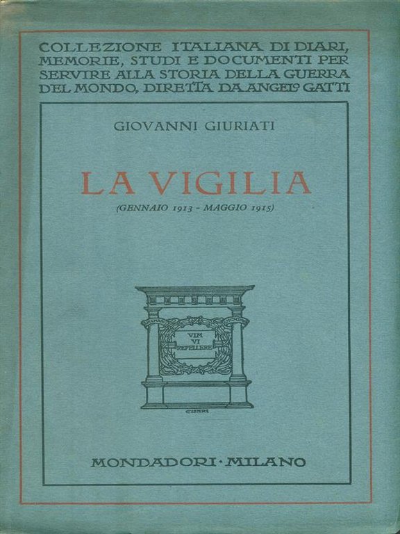 La Vigilia (Gennaio 1913-Maggio 1915)