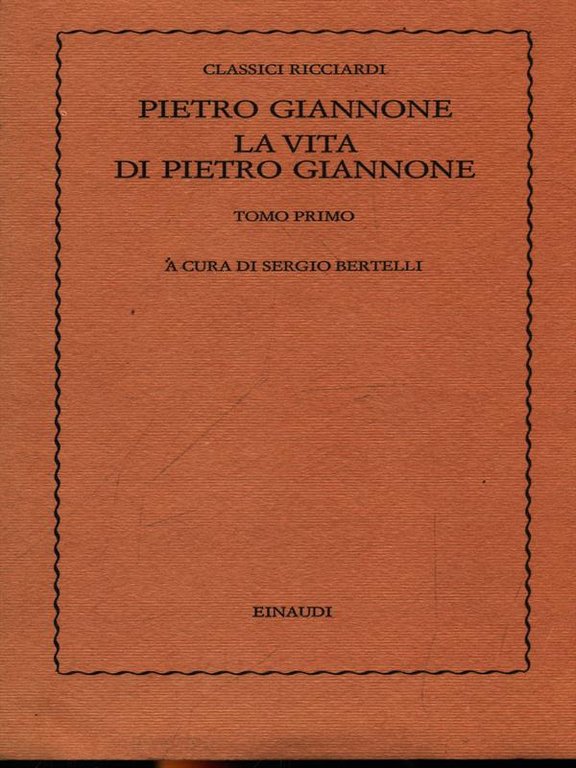 La vita di Pietro Giannone. 2vv