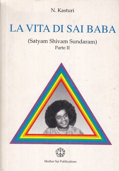 La vita di Sai Baba - parte II