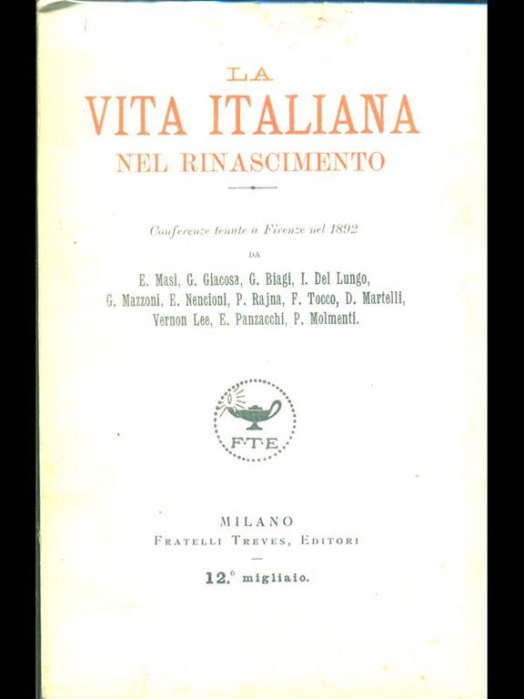 La vita italiana nel rinascimento - Conferenze