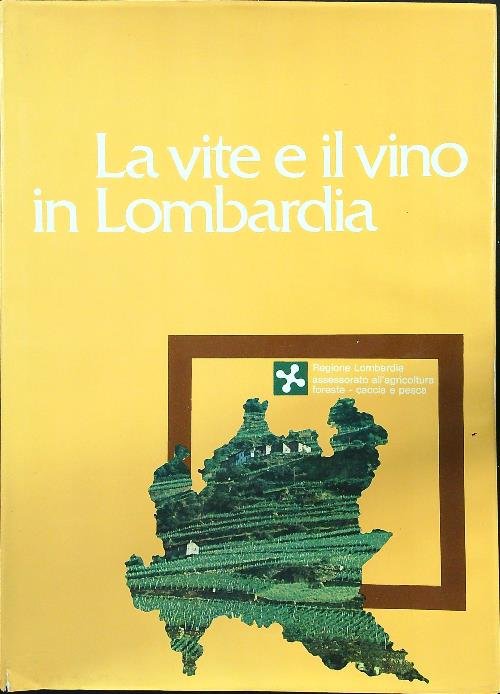 La vite e il vino in Lombardia