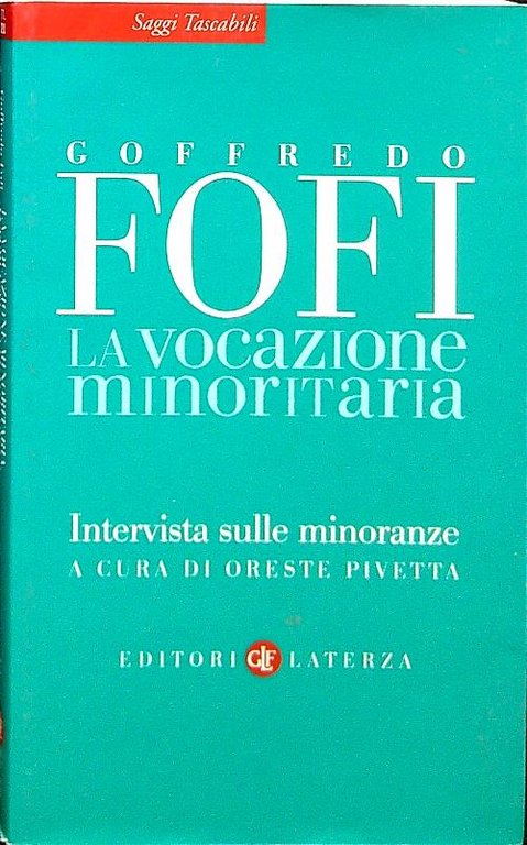 La vocazione minoritaria