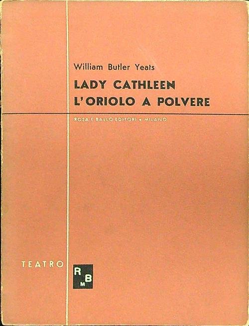 Lady Cathleen - L'oriolo a polvere