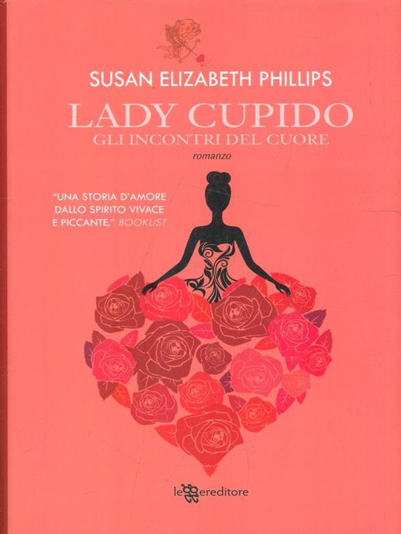 Lady Cupido. Gli incontri del cuore | Immagine Gallery 2